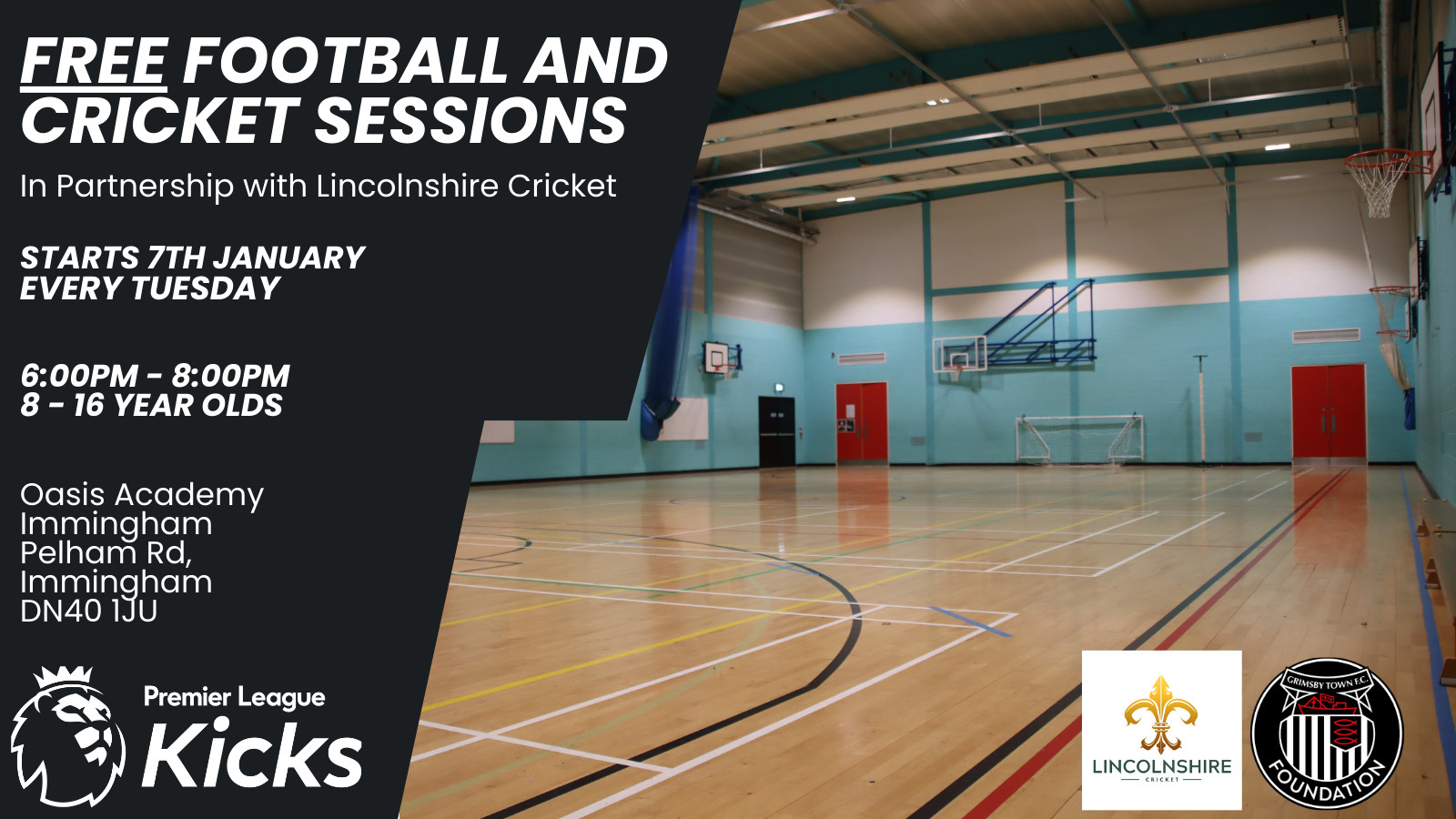 Indoor sports hall with basketball hoops and markings. Banner promotes free football and cricket sessions for 8-16 year olds at Oasis Academy Immingham, starting January 7th, every Tuesday 6-8 PM.